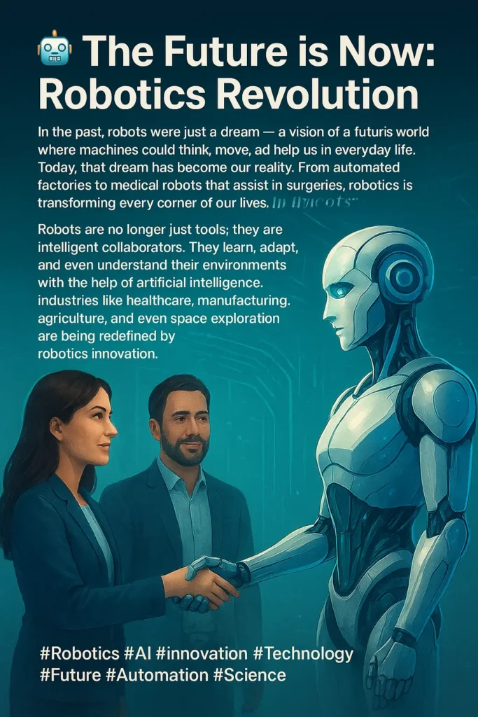 The Future is Now Robotics Revolution